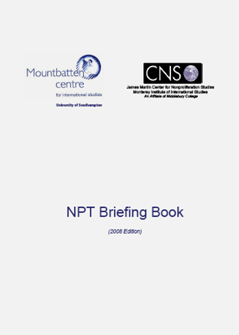 NPT Briefing Book (MCIS/CNS) - 2008 Edition