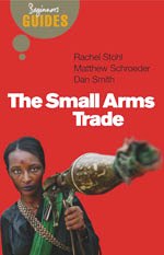 The Small Arms Trade